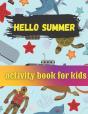 Hello Summer Activity Book For Kids - Preview