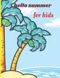 Hello Summer For Kids - Preview