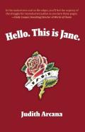 Hello. This Is Jane.