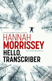 Hello, Transcriber