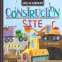 Hello, World! Construction Site - Preview