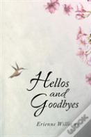 Hellos And Goodbyes