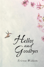 Hellos And Goodbyes - Preview