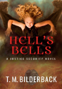 Hell'S Bells - A Justice Security Novel - Preview
