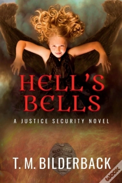 Capa do artigo Hell'S Bells - A Justice Security Novel