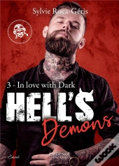 Hell'S Demons Tome 3 - In Love With Dark