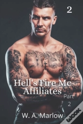 Hell'S Fire Mc Affiliates (Part 2)