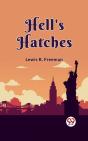 Hell'S Hatches - Preview