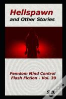 Hellspawn And Other Stories