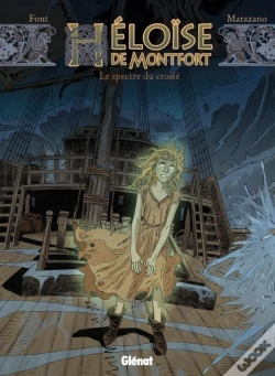 Capa do artigo Héloïse De Montfort Tome 3 ; Le Spectre Du Croisé