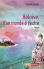Héloïse, D'Un Monde À L'Autre - Preview