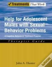 Help For Adolescent Males With Sexual Behavior Problems