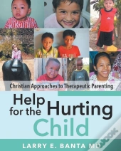 Help For The Hurting Child