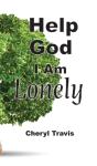 Help God, I Am Lonely - Preview