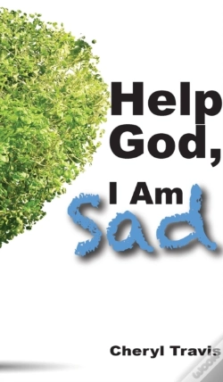 Capa do artigo Help God, I Am Sad