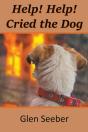 Help! Help! Cried The Dog - Preview