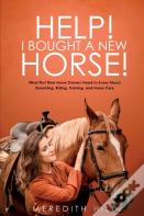 Help! I Bought A New Horse!