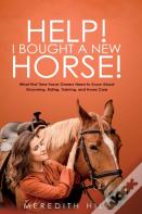 Help! I Bought A New Horse!