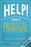 Help! I Have A Prodigal