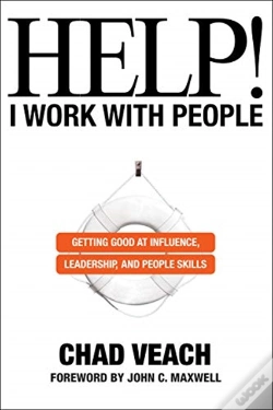 Capa do artigo Help! I Work With People - Getting Good At Influence, Leadership, And People Skills