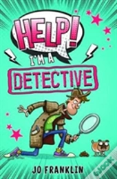 Help! I'M A Detective