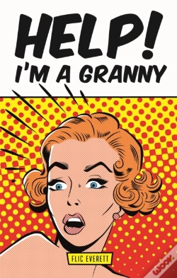 Capa do artigo Help! I'M A Granny