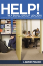 Help! I'M A Small-Group Leader! - Preview