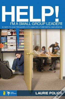Capa do artigo Help! I'M A Small-Group Leader!