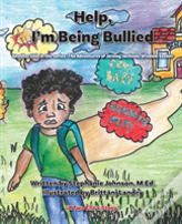 Help, I'M Being Bullied!