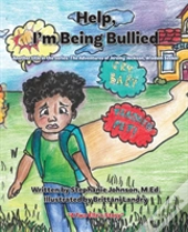 Help, I'M Being Bullied!