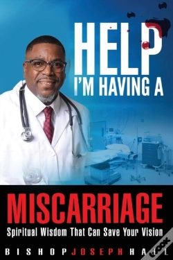 Capa do artigo Help I'M Having A Miscarriage