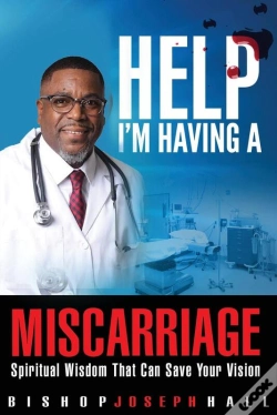 Capa do artigo Help I'M Having A Miscarriage