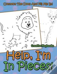 Help, I'M In Pieces! Connect The Dots And Fill Me In!