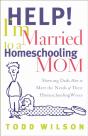 Help! I'M Married To A Homeschooling Mom - Preview