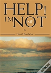 Help! I'M Not Me