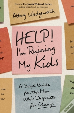 Capa do artigo Help! I'M Ruining My Kids