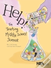 Help! I'M Teaching Middle School Science