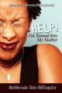 Help! I'Ve Turned Into My Mother - Preview