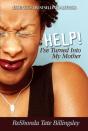 Help! I'Ve Turned Into My Mother - Preview