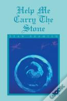 Help Me Carry The Stone
