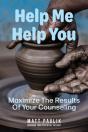 Help Me Help You: Maximize The Results O - Preview