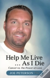 Capa do artigo Help Me Live ... As I Die: Cancer Vs. Th