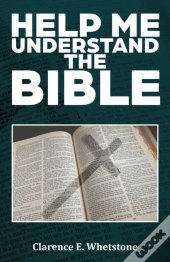 Help Me Understand The Bible