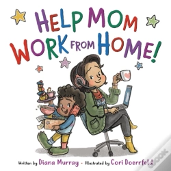 Capa do artigo Help Mom Work From Home!