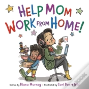 Capa do artigo Help Mom Work From Home!