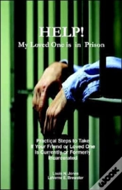 Capa do artigo Help! My Loved One Is In Prison