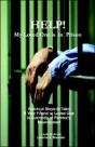 Help! My Loved One Is In Prison - Preview