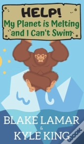 Help! My Planet Is Melting And I Can'T Swim