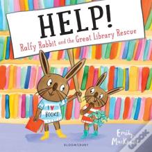 Help! Ralfy Rabbit And The Great Library Rescue