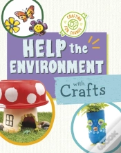 Capa do artigo Help The Environment With Crafts